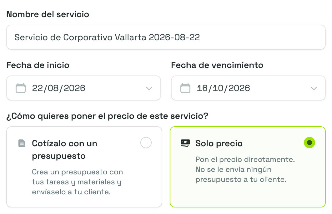 El panel Crear servicio con los campos Nombre del servicio, Fecha de inicio y Fecha de vencimiento arriba de las tarjetas de "¿Cómo quieres poner el precio de este servicio?", con Solo precio seleccionado